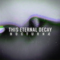 This Eternal Decay: Nocturn