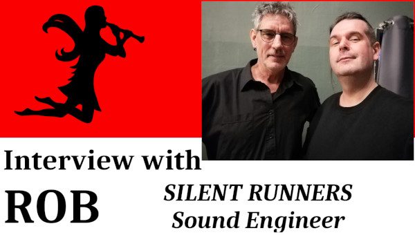 Silent Runners Sound Engineer Rob Videointerview Thumbnail