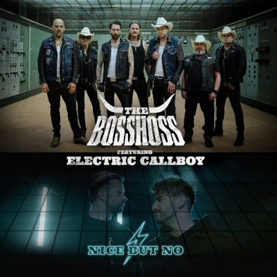 The BossHoss: Nice But No (feat. Electric Callboy)