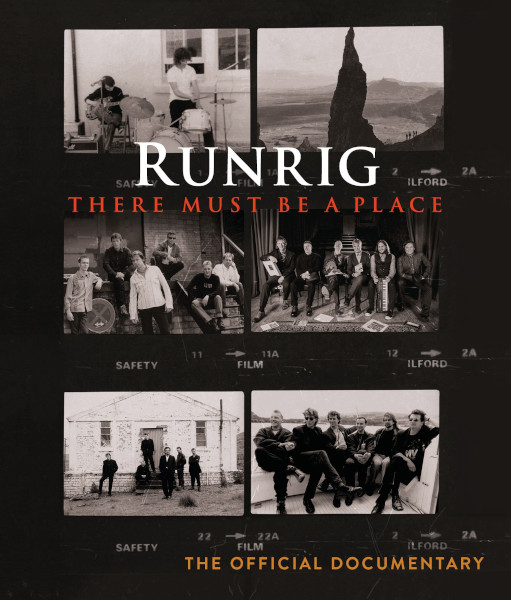 Runrig: There Must Be A Place - The Official Documentary